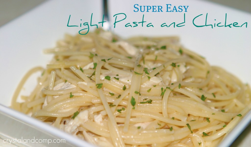 light pasta and chicken