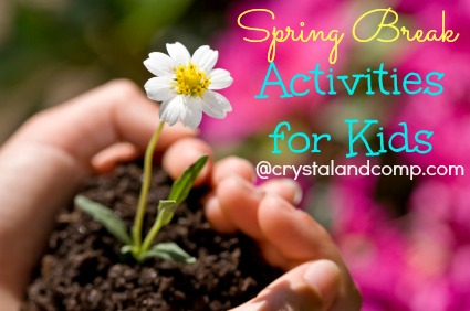 spring break activities for kids
