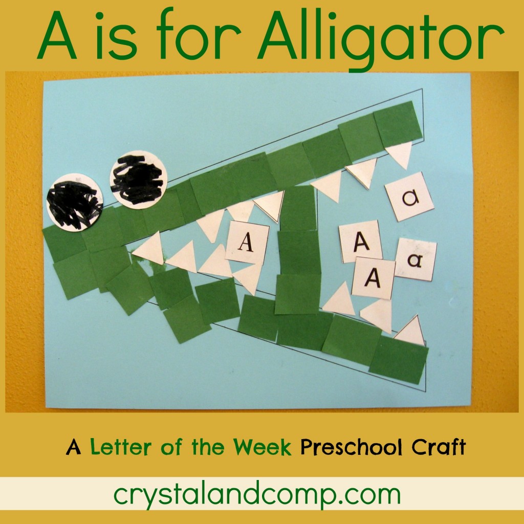 A is for alligator preschool craft (1) - crystalandcomp