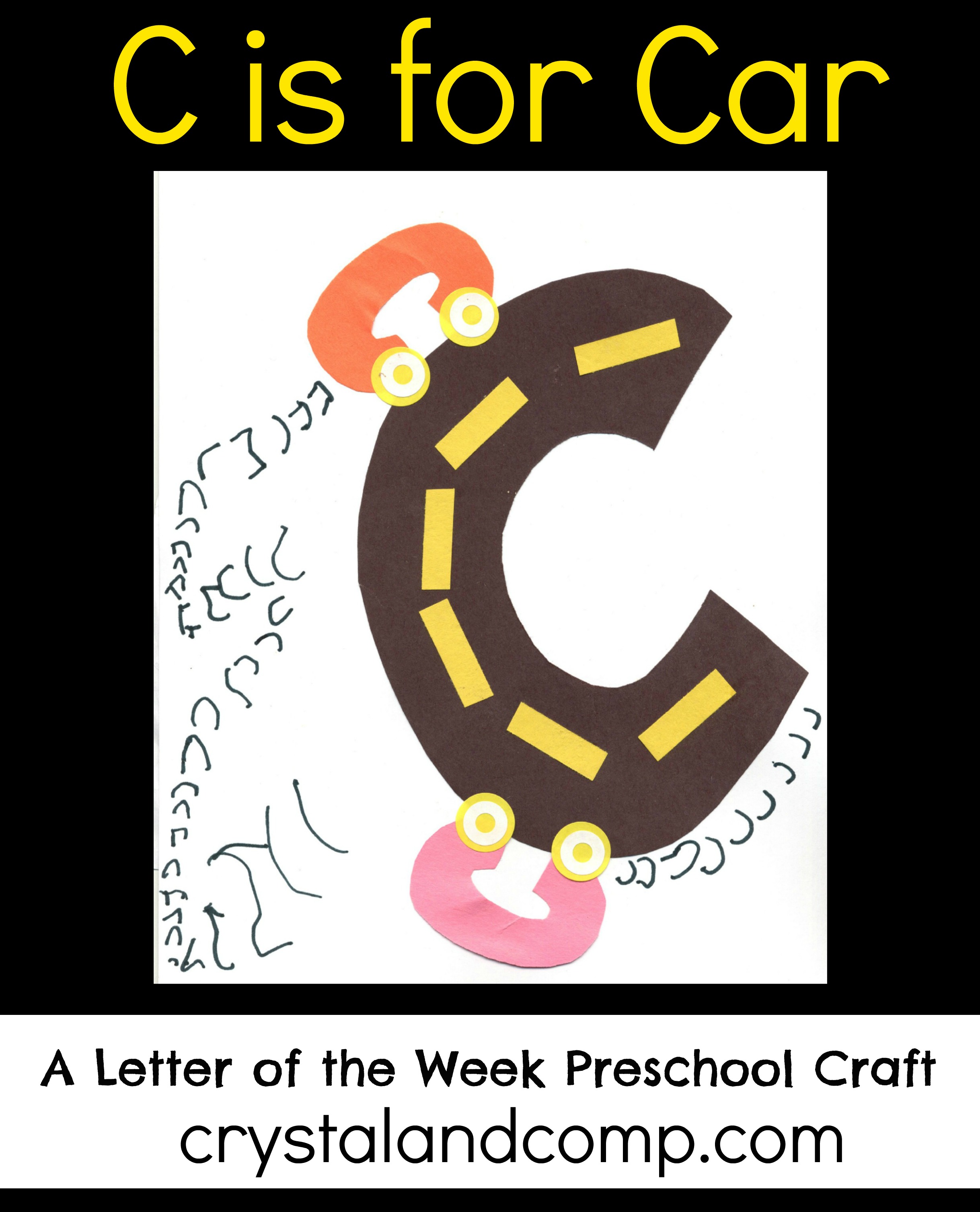 C is for Car: Letter of the Week Preschool Craft Regarding Large Letter C Template
